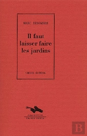 Il Faut Laisser Faire Les Jardins