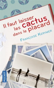 Il Faut Laisser Les Cactus Dans Le Placard