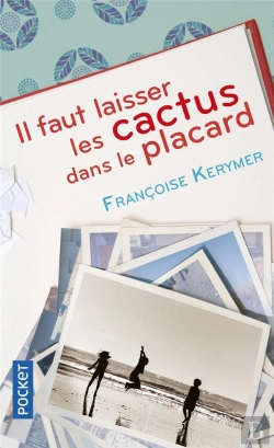 Bertrand.pt - Il Faut Laisser Les Cactus Dans Le Placard