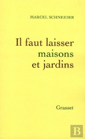 Il Faut Laisser Maisons Et Jardins