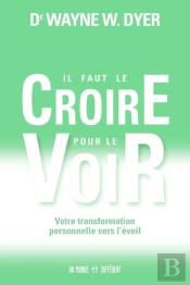 Il Faut Le Croire Pour Le Voir