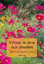 Il Faut Le Dire Aux Abeilles