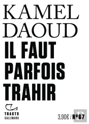 Il Faut Parfois Trahir