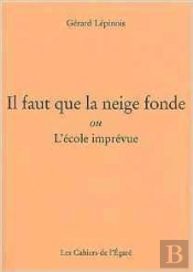 Il Faut Que La Neige Fonde
