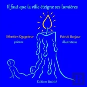 Il Faut Que La Ville Éteigne Ses Lumières