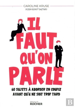 Bertrand.pt - Il Faut Qu'On Parle ; 60 Sujets À Aborder En Couple Avant Qu'Il Ne Soit Trop Tard