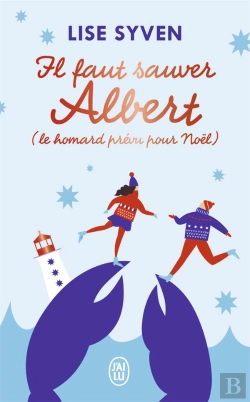 Bertrand.pt - Il Faut Sauver Albert (Le Homard Prevu Pour Noel)