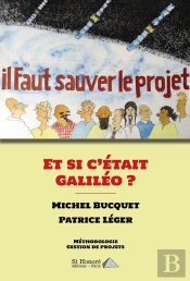 Il Faut Sauver Le Projet ! Et Si C Etait Galileo