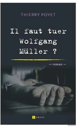 Bertrand.pt - Il Faut Tuer Wolfgng Muller