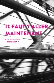 Il Faut Y Aller, Maintenant