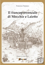 Il Francoprovenzale Di Mocchie E Laietto