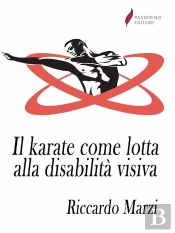 Il Karate Come Lotta Alla Disabilità Visiva
