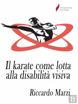 Bertrand.pt - Il Karate Come Lotta Alla Disabilità Visiva