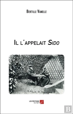 Bertrand.pt - Il L'Appelait Sido