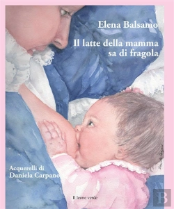 Bertrand.pt - Il Latte Della Mamma Sa Di Fragola