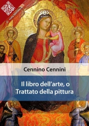 Il Libro Dell'Arte, O Trattato Della Pittura