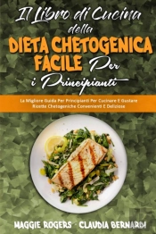 Il Libro Di Cucina Della Dieta Chetogenica Facile Per I Principianti