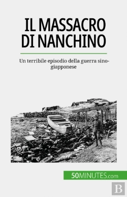 Bertrand.pt - Il Massacro Di Nanchino