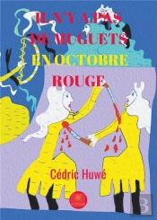 Il N Y A Pas De Muguets En Octobre Rouge