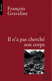 Il N'A Pas Cherché Son Corps