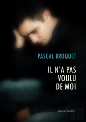Il N'A Pas Voulu De Moi