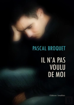 Bertrand.pt - Il N'A Pas Voulu De Moi