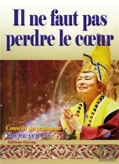 Il Ne Faut Pas Perdre Le Coeur : Conseils Du Pratiquant