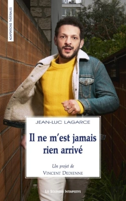 Bertrand.pt - Il Ne M'Est Jamais Rien Arrivé : Un Projet De Vincent Dedienne, D'Après Le Journal De Jean-Luc Lagarce