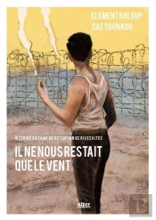 Il Ne Nous Restait Que Le Vent
