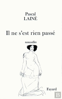 Bertrand.pt - Il Ne S'Est Rien Passé : Nouvelles