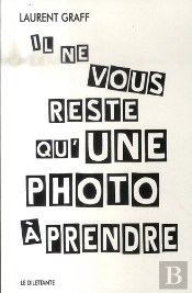 Il Ne Vous Reste Qu'Une Photo À Prendre