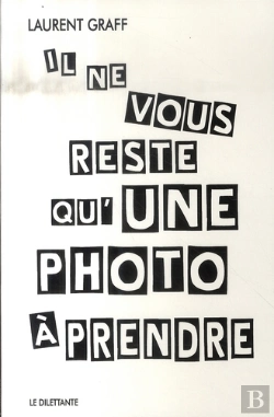 Bertrand.pt - Il Ne Vous Reste Qu'Une Photo À Prendre