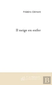 Il Neige En Enfer
