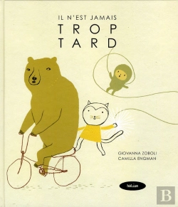 Bertrand.pt - Il N'Est Jamais Trop Tard