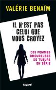 Il N'Est Pas Celui Que Vous Croyez : Ces Femmes Amoureuses De Tueurs En Série