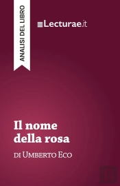 Il Nome Della Rosa - Umberto Eco (Analisi Del Libro)