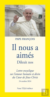 Il Nous A Aimés : Dilexit Nos