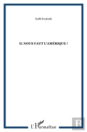 Il Nous Faut L'Amerique