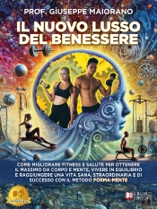Il Nuovo Lusso Del Benessere