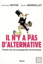 Il N'Y A Pas D'Alternative !