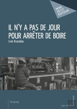 Bertrand.pt - Il N'Y A Pas De Jour Pour Arrêter De Boire