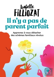 Il N'Y A Pas De Parent Parfait