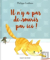 Il N'Y A Pas De Souris Par Ici !