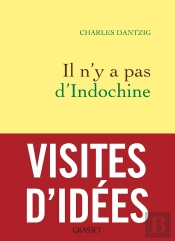 Il N'Y A Pas D'Indochine