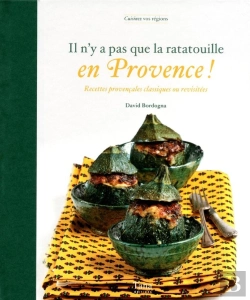 Bertrand.pt - Il N'Y A Pas Que La Ratatouille En Provence