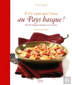 Bertrand.pt - Il N'Y A Pas Que L'Axoa Dans Le Pays Basque