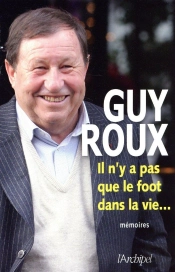 Il N'Y A Pas Que Le Foot Dans La Vie...