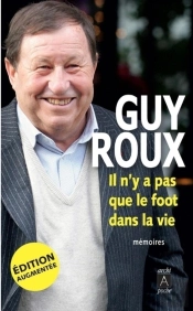 Il N'Y A Pas Que Le Foot Dans La Vie