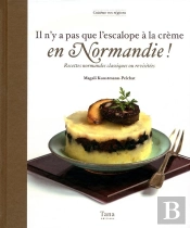 Il N'Y A Pas Que L'Escalope A La Creme En Normandie