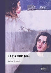 Il N'Y A Qu'Un Pas... : D'Un Siècle À Un Autre Siècle